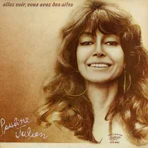 Pauline Julien - Allez Voir, Vous Avez Des Ailes album cover
