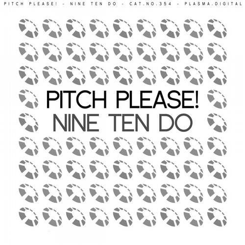 Album herunterladen Pitch Please! - Nine Ten Do