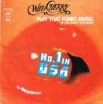 Cover of Play That Funky Music, 1976, Vinyl