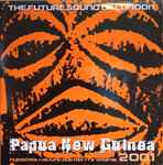 Cover of Papua New Guinea 2001, 2001-09-17, Vinyl