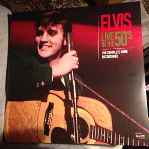 Elvis Presley - Live In The 50's - The Complete Tour Recordings album cover
