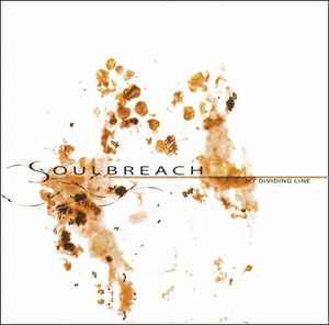Soulbreach - My Dividing Line album cover