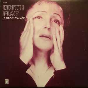 Edith Piaf - Le Droit D'aimer album cover