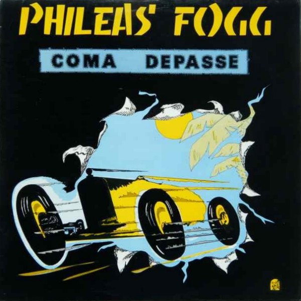 Album herunterladen Phileas Fogg - Coma Dépassé