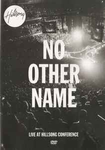 Hillsong No Other Name DVD Discogs