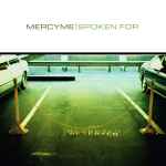 Spoken For / MercyMe