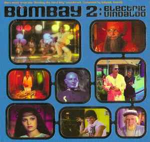 Various - Bombay 2: Electric Vindaloo