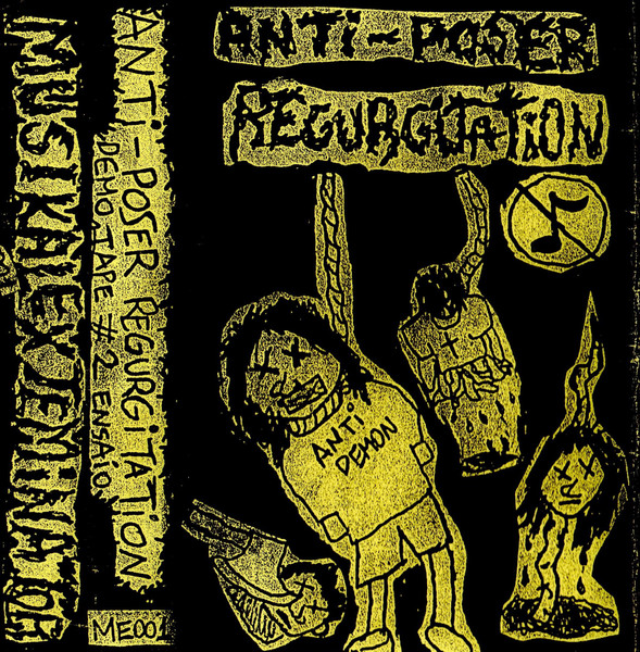 Anti-Poser Regurgitation – Demo Tape #2 Ensaio (2017, Cassette