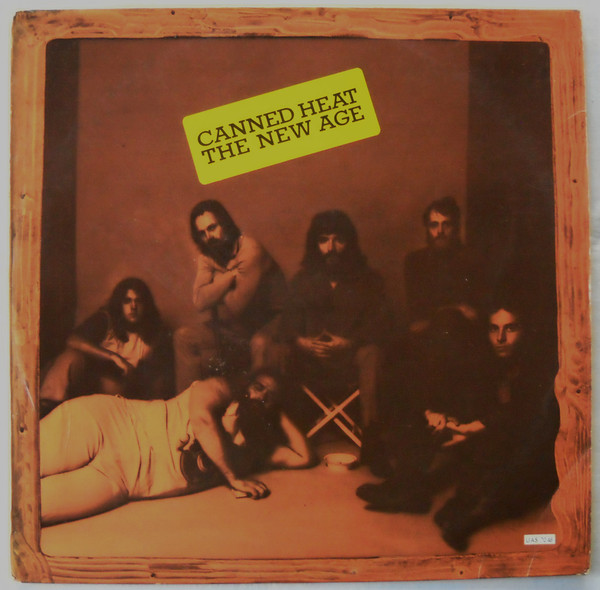 Canned Heat - The New Age | Releases | Discogs