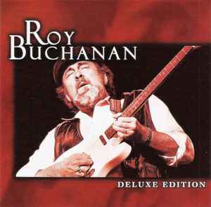 Roy Buchanan - Deluxe Edition album cover