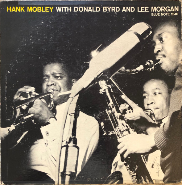 Hank Mobley With Donald Byrd And Lee Morgan – Hank Mobley 