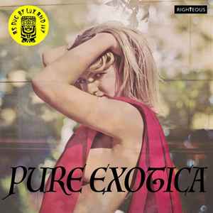 Pure Exotica: As Dug By Lux & Ivy - Various