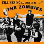 Tell Her No / The Zombies