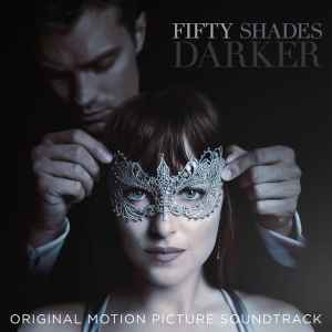 Various - Fifty Shades Darker (Original Motion Picture Soundtrack) album cover