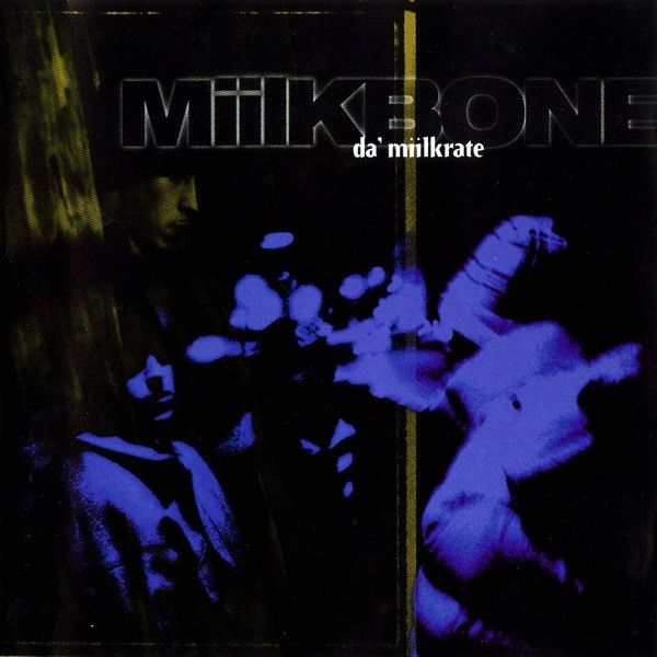 Miilkbone – Da' Miilkrate (1995, Vinyl) - Discogs