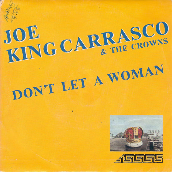 descargar álbum Joe King Carrasco & The Crowns - Dont Let A Woman