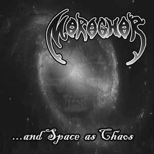Moroghor - ...And Space As Chaos album cover