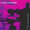 Voice Industrie - The Anatomie