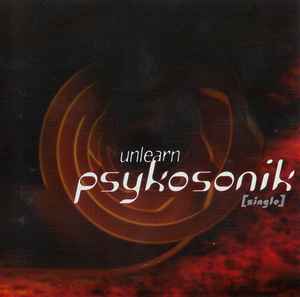 Unlearn - Psykosonik