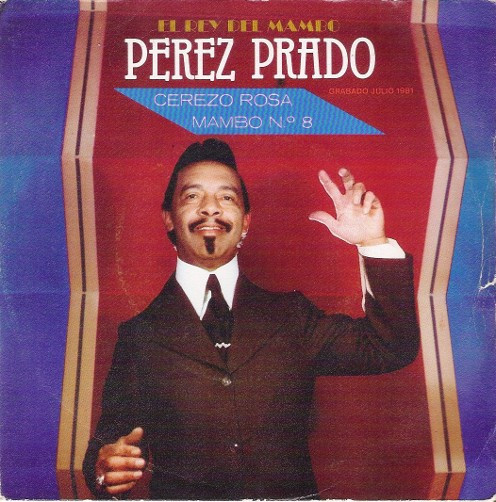 Perez Prado – Cerezo Rosa (1981, Vinyl) - Discogs