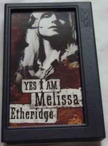 Melissa Etheridge - Yes I Am album cover