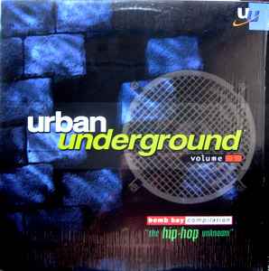 Volume 1: The Hip Hop Unknown (Bomb Bay Compilation) (1996, Vinyl
