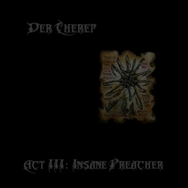 lataa albumi Der Cherep - Act III Insane Preacher