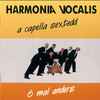 Harmonia Vocalis - 6 Mal Anders
