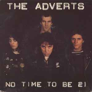 The Adverts - No Time To Be 21 album cover