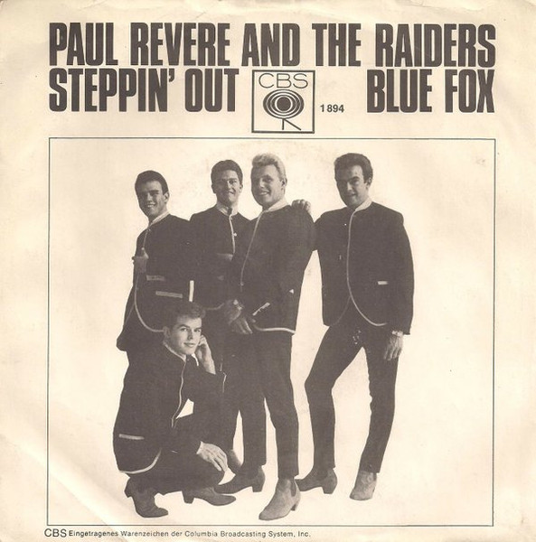 Paul Revere And The Raiders – Steppin' Out / Blue Fox (1965, Vinyl