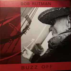 Robert Rutman - Buzz Off album cover