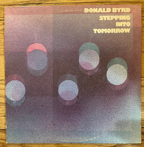 Donald Byrd – Stepping Into Tomorrow (1975, Terre Haute Press 