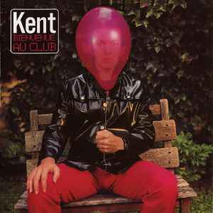 Kent (7) - Bienvenue Au Club
