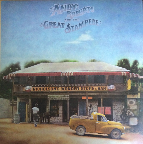 Andy Roberts And The Great Stampede – Andy Roberts And The Great