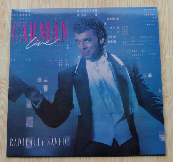 last ned album Carman - LiveRadically Saved