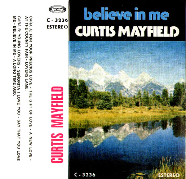 Curtis Mayfield Con The Impressions – Believe In Me (Creed En Mi