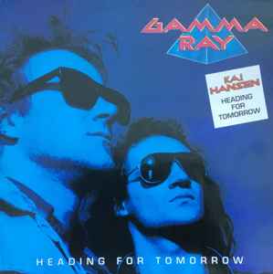 Gamma Ray – Heading For Tomorrow (1990, Vinyl) - Discogs