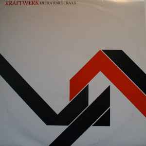Kraftwerk - Ultra Rare Traxx album cover
