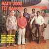 Haïti 2000 - Tèt San Kò - La Nouvelle Musique Haitienne