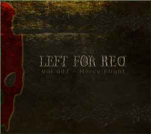 Left For Red - Vol 002 - Mercy Flight album cover