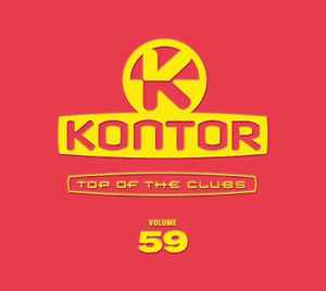 Various - Kontor - Top Of The Clubs Volume 59