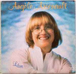 Angèle Arsenault - Libre