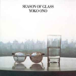 Season Of Glass - Yoko Ono