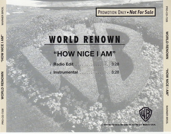 World Renown – How Nice I Am (1994, CD) - Discogs