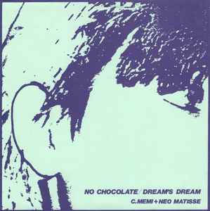 C.Memi - No Chocolate / Dream's Dream album cover