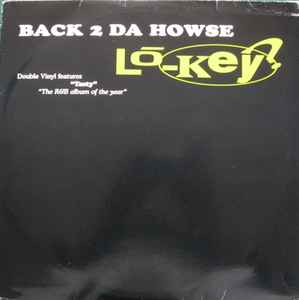 Lō-Key? – Back 2 Da Howse (1994, Vinyl) - Discogs