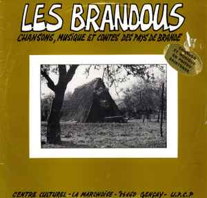 Pochette de l'album Les Brandous - Chansons, Musique Et Contes Des Pays De Brande