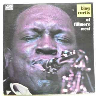 King Curtis - Live At Fillmore West | Releases | Discogs