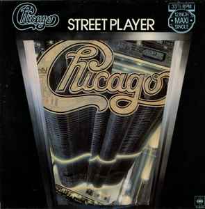 Chicago – Street Player (1979, Vinyl) - Discogs