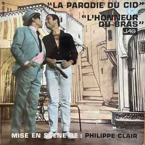 Philippe Clair – La Parodie Du Cid Ou L'honneur Du Bras (Vinyl